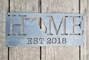 Home State with Established Year Sign- Personalized Home State Date Sign - Housewarming Gift -